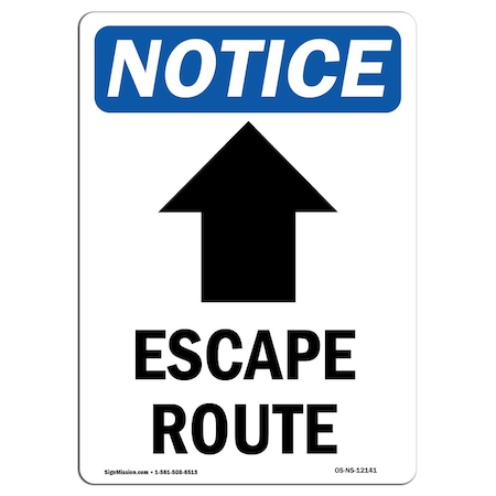 Signmission Safety Sign, OSHA Notice, 14" Height, Escape Route (Up Arrow) Sign With Symbol, Portrait OS-NS-D-1014-V-12141